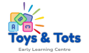 Toys and Tots Early Learning Centre